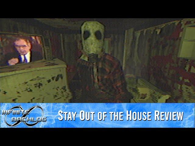 Stay Out of the House Review