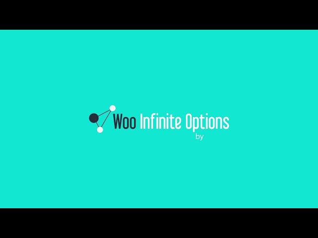 Woo Infinite Options : smart product options builder for Woocommerce