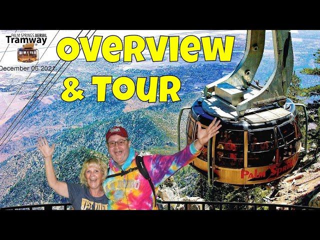 Palm Springs Aerial Tramway | Overview and Tour