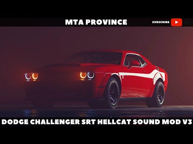 Dodge Challenger SRT Hellcat Sound mod v3 [MTA Province]