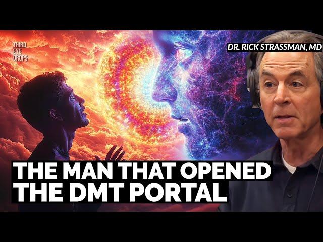 Breakthrough DMT Studies, Entities & Consciousness | Dr. Rick Strassman MD