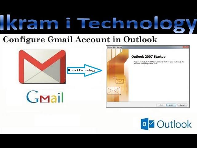 How To Configure Gmail Account ! In Outlook 2007 ! POP3/IMAP/TLS Step By Step.