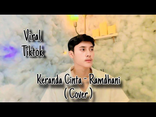 Keranda Cinta - Ramdhani ( Cover ) Versi Slow