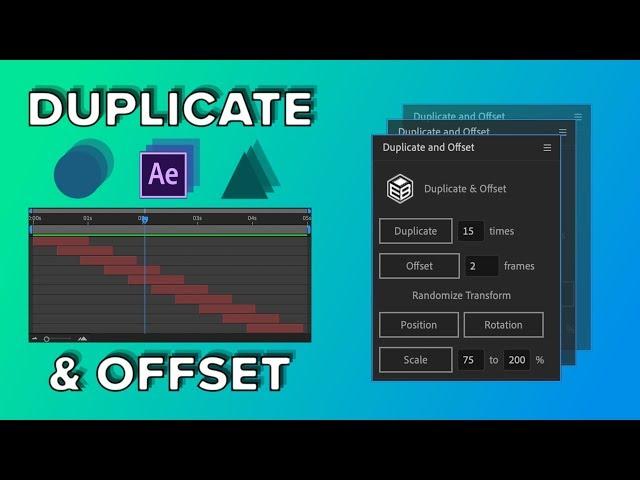 Duplicate & Offset - After Effects Script