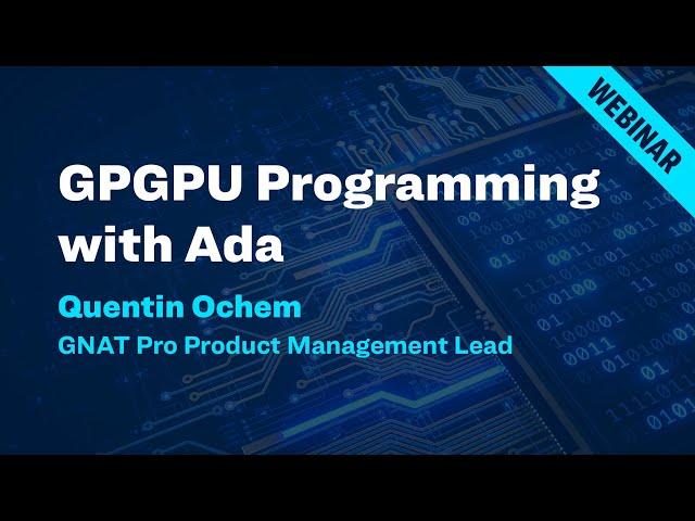 Webinar: GPGPU Programming with Ada