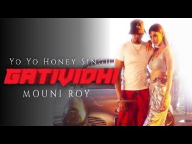 Gatividhi  |Yo Yo Honey Singh | Mouni Roy Namoh Studios | Mihir Gulati | MUSIC STUDIO.