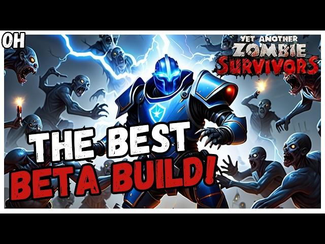 The BEST Build For Beta!! Yet Another Zombie Survivors!