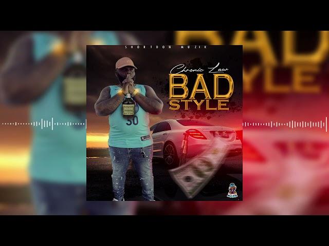 Chronic Law - Bad Style (Official Audio)