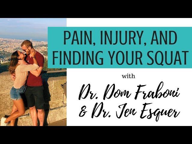 Pain, Injury, and Finding Your Perfect Squat!