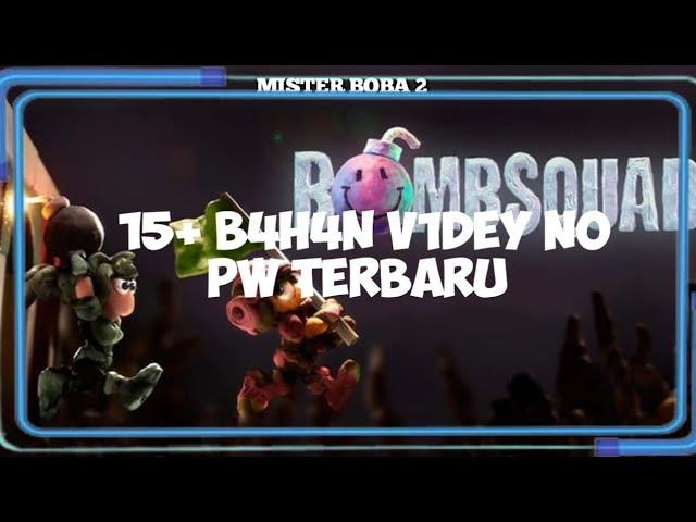 15+ b4h4n videy no pw terbaru, gameplay bomb squad mister boba