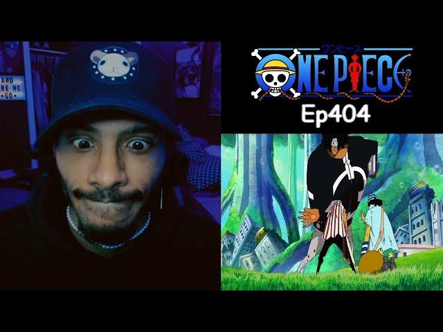 One Piece Reaction Episode 404 | My Boy Can't Catch A F*cking Break To Save His Life |