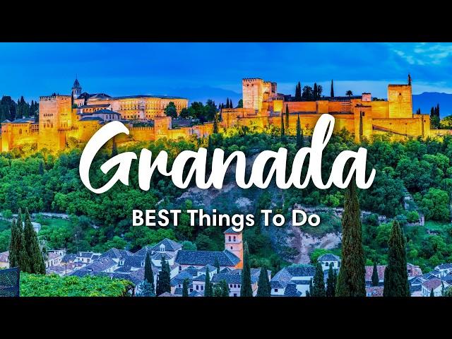 GRANADA, SPAIN (2024) | 10 Incredible Things To Do In & Around Granada