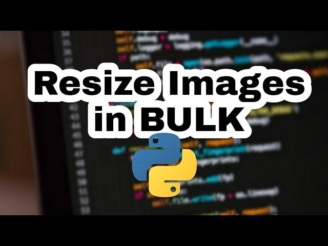 Resize Images in bulk and maintain aspect ratio with python | python project for beginners