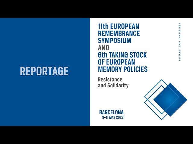 11th European Remembrance Symposium and 6th Taking Stock of European Memory Policies | Reportage