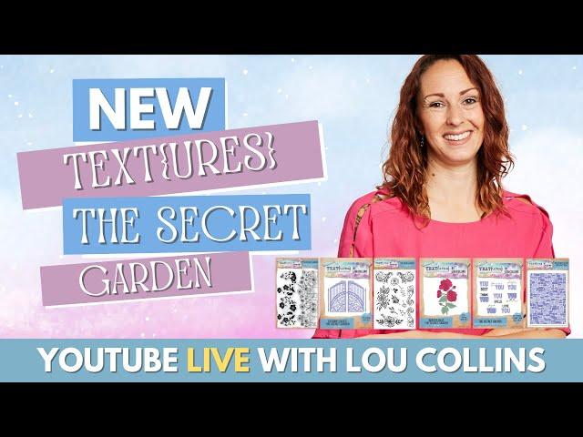 LIVE LAUNCH - Text{ures} 'The Secret Garden' Collection with Lou Collins