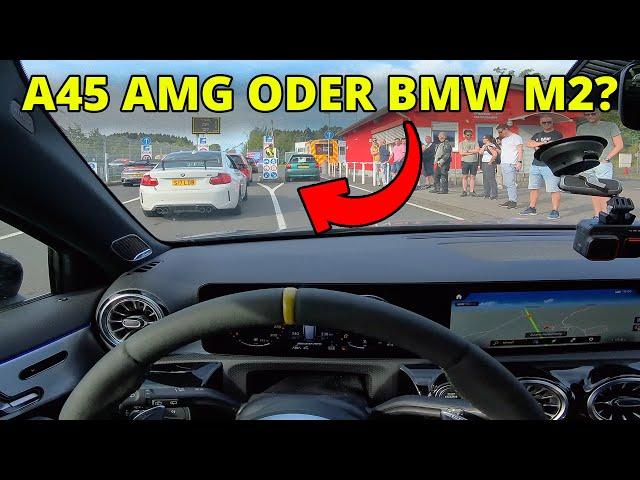 A45 AMG oder BMW M2? Ich teste den AMG auf dem Nürburgring!