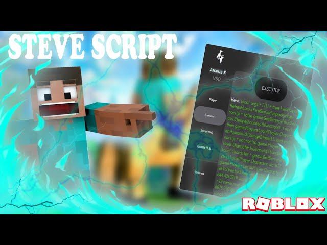 STEVE SCRIPT ROBLOX