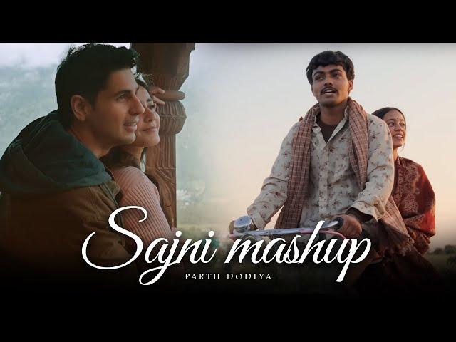 Sajni Mashup - Parth Dodiya | Arijit Singh Love Songs 2024