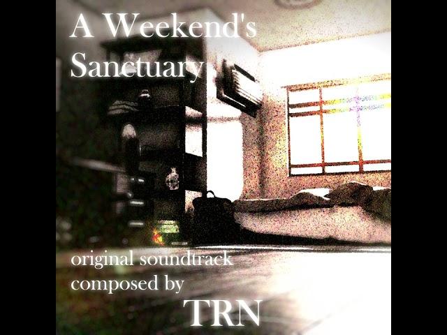 A Weekend's Sanctuary OST