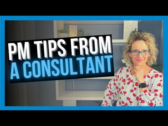 Project Management Tips from a Consultant