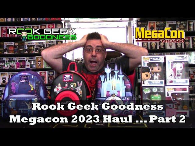 Rook Geek Goodness Megacon 2023 Part 2-- Haul video