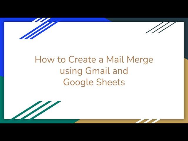 How to Create a Mail Merge with Gmail and Google Sheets