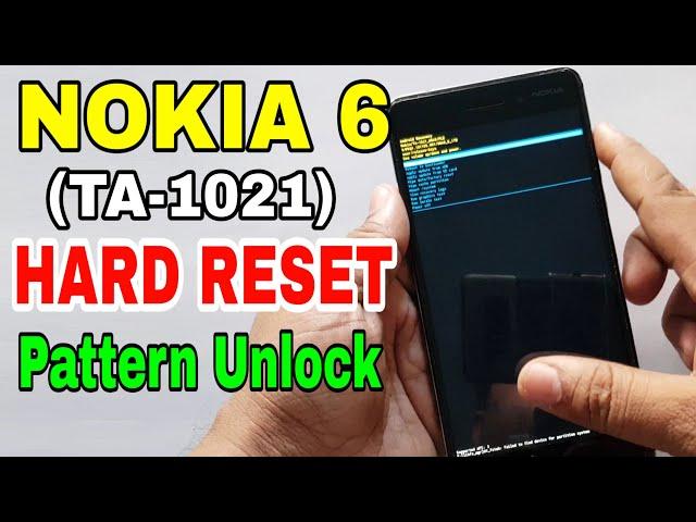 Nokia 6 (TA-1021) Hard Reset or Pattern Unlock Easy Trick With Keys