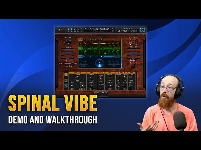 Blue Cat Audio Spinal Vibe Walkthrough | Eric Burgess