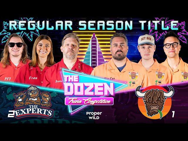 Regular Season Trivia Championship As The Yak Battle The Experts (The Dozen, Match 306)