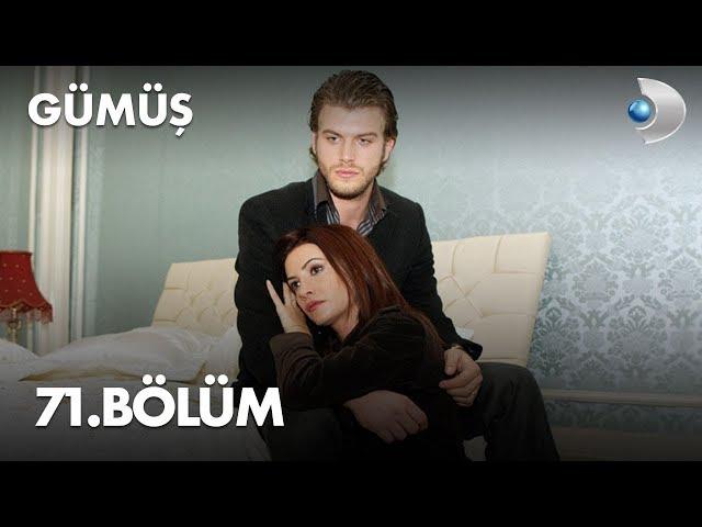 Gümüş 71. Bölüm