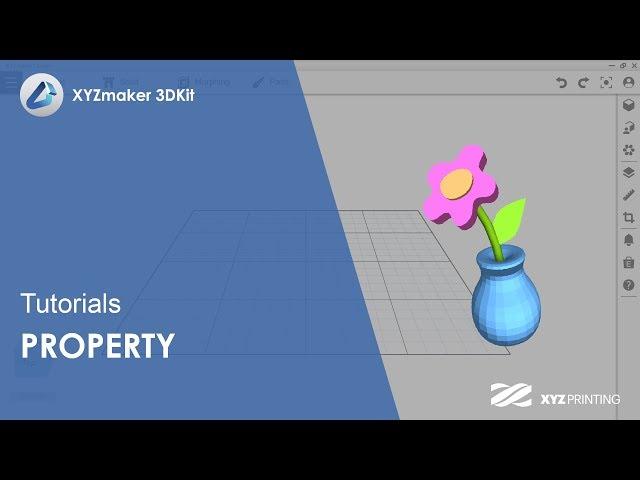 XYZmaker 3DKit Tutorials  I Property