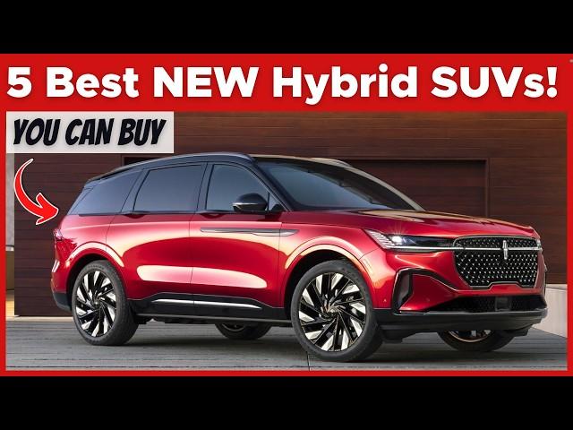 5 Best NEW Hybrid SUVs to Buy In 2025!!