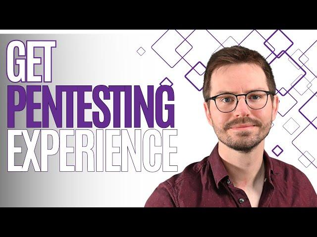 How to Get Pentesting Experience