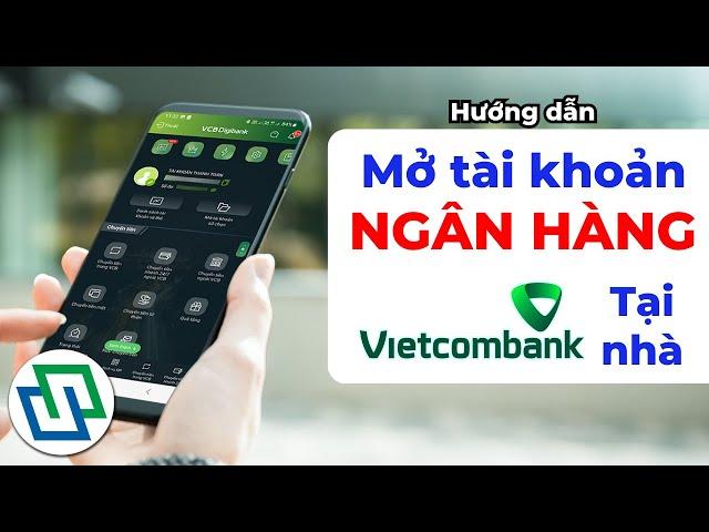 Cách đăng ký tài khoản ngân hàng Vietcombank online