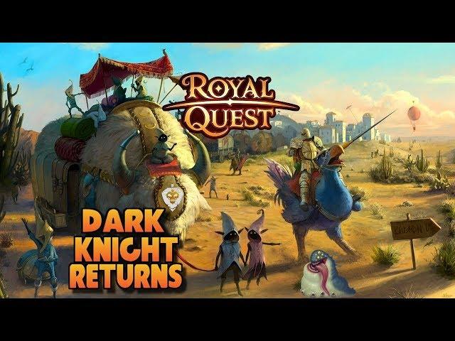 Royal Quest -  PvP Dark Knight Returns