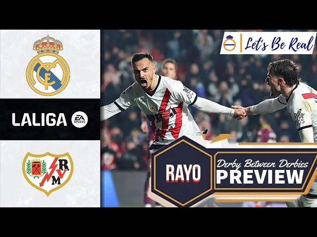 Derby Between Derbies ️ Real Madrid CF vs Rayo Vallecano La Liga MD28 PREVIEW | Lets be Real