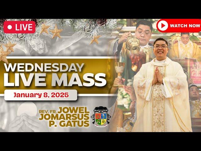 WEDNESDAY FILIPINO LIVE MASS TODAY II JANUARY 8, 2025 II FR. JOWEL JOMARSUS GATUS