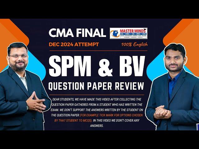 CMA Final SPM & BV Question Paper Review  Dec24  | P1896