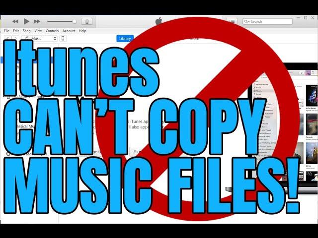 iTunes Does Not Allow Copying Music Files FIX!!!!!