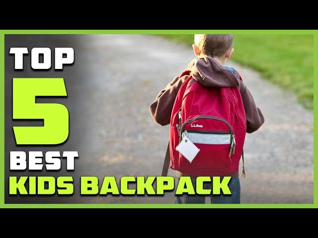 Best Kids Backpacks for Boys, Girls, School and Camping in 2023 - Top 5 Review