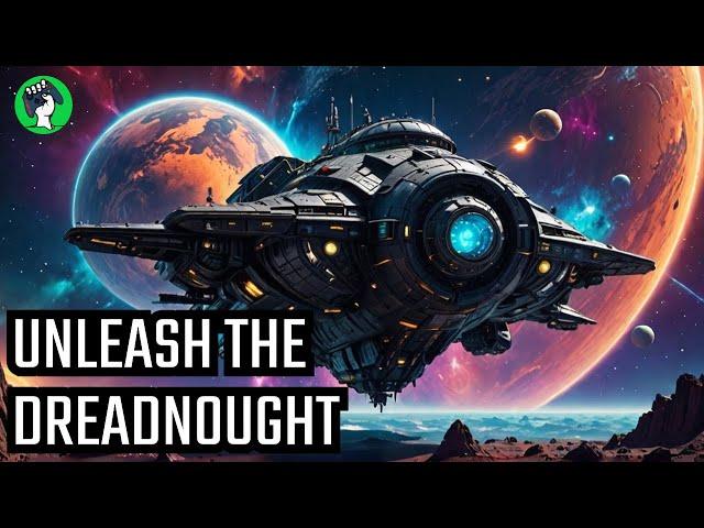 Unleash the Dreadnought / No Man's Sky