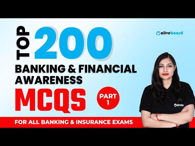 TOP 200 Banking & Financial Awareness MCQs | Part - 1 | Banking Awareness | Financial Awareness