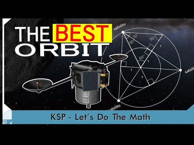 The Best Relay Orbit | KSP Let's Do The Math