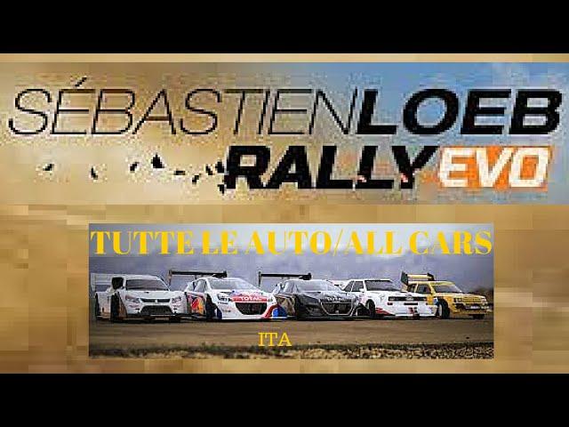 Sébastien Loeb Rally Evo - Tutte le auto/All cars