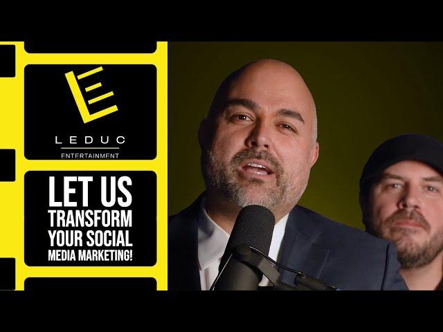 Leduc Entertainment Commercial - Let Us Transform Your Social Media Marketing!