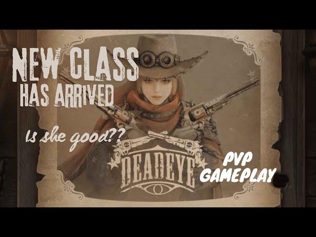 New Class DEADEYE, is she good?? | Pvp Gameplay | Black Desert Mobile