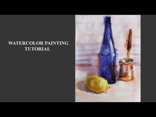 STILL LIFE WATERCOLOR PAINTING. Tutorial