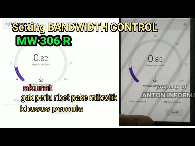 BANDWIDTH  CONTROL-CARA LIMIT SPEED per USER PADA MW 306 R TANPA MIKROTIK