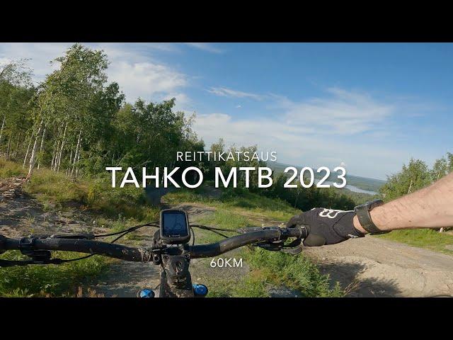 Tahko MTB 2023 60km reittikatselmus