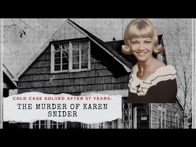 Cold Case Solved After 57 Years: The Murder of Karen Snider